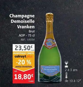 Colruyt Champagne Demoiselle Vranken offre