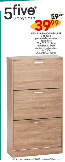 Stokomani 5 five le meuble à chaussures 3 tiroirs offre