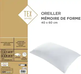 Carrefour Market Tex home oreiller mémoire de forme offre