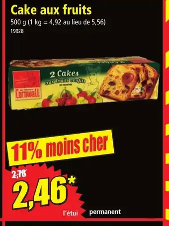 Norma Cake aux fruits offre