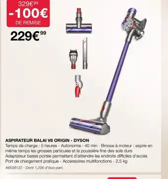 ASPIRATEUR BALAI V8 ORIGIN - DYSON