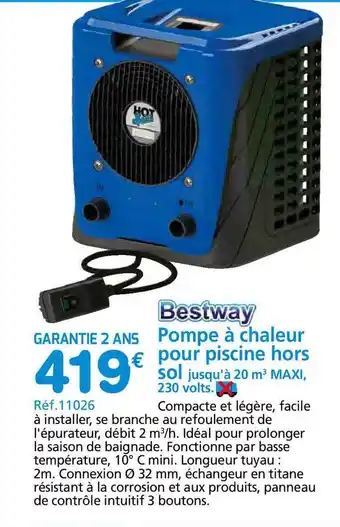 Provence Outillage Pompe à Chaleur Pour Piscine Hors Sol Bestway offre