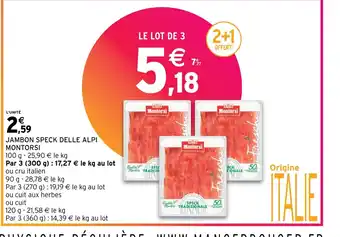 Intermarché JAMBON SPECK DELLE ALPI MONTORSI offre