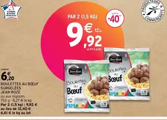 Intermarché BOULETTES AU BOEUF SURGELÉES offre
