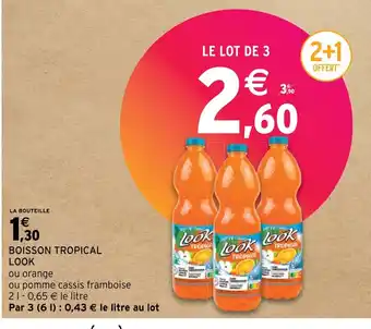 Intermarché BOISSON TROPICAL LOOK offre