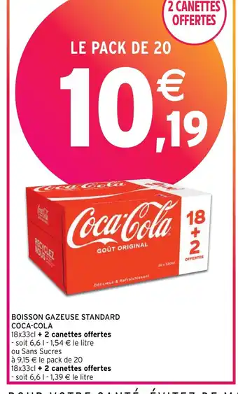 Intermarché BOISSON GAZEUSE STANDARD COCA-COLA offre