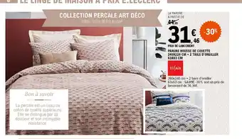 E.Leclerc PARURE HOUSSE DE COUETTE 240X220 CM +2 TAIES D'OREILLER 63X63 CM offre