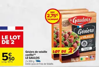 Carrefour Gésiers de volaille confits(m) LE GAULOIS offre