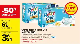 Carrefour Crème dessert Récré O'lé MONT BLANC offre