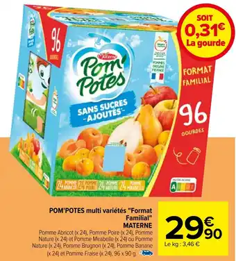 Carrefour POM'POTES multi variétés "Format Familial" MATERNE offre