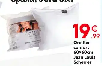 Maxi Bazar Jean louis scherrer oreiller confort 60x60cm offre