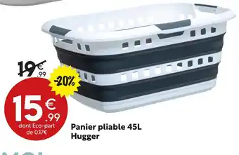 Maxi Bazar Panier pliable 45l hugger offre