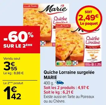 Carrefour Quiche Lorraine surgelée MARIE offre