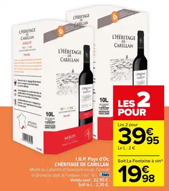 Carrefour I.G.P. Pays d'Oc L'HÉRITAGE DE CARILLAN offre