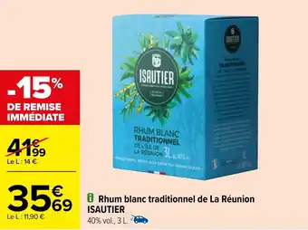 Carrefour Rhum blanc traditionnel de La Réunion ISAUTIER offre
