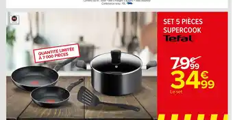 Carrefour SET 5 PIÈCES SUPERCOOK Tefal offre