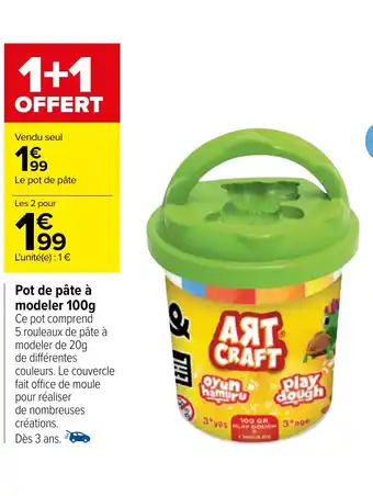 Carrefour Pot de pâte à modeler 100g offre