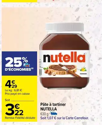 Carrefour Pâte à tartiner NUTELLA offre