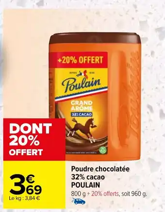 Carrefour Poudre chocolatée 32% cacao POULAIN offre