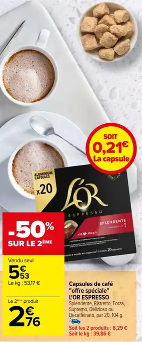 Carrefour Capsules de café "offre spéciale" L'OR ESPRESSO offre