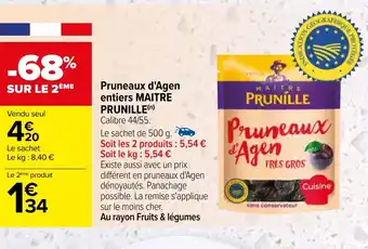 Carrefour Pruneaux d'Agen entiers MAITRE PRUNILLE offre