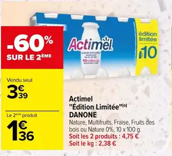 Carrefour Actimel "Édition Limitée"(⁰) DANONE offre