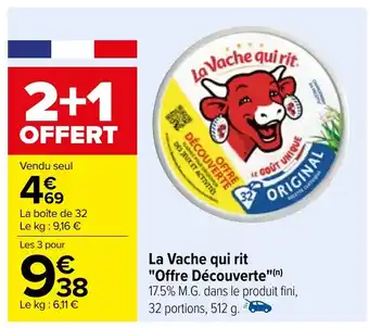 Carrefour La Vache qui rit "Offre Découverte" offre