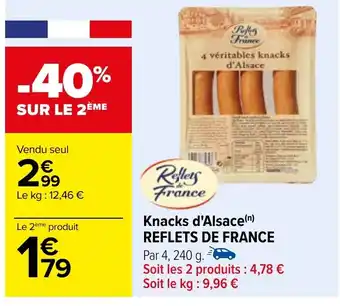 Carrefour Knacks d'Alsace REFLETS DE FRANCE offre