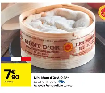 Carrefour Mini Mont d'Or A.O.P. offre