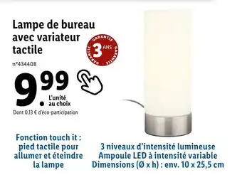 Lampe de bureau avec variateur TACTILE