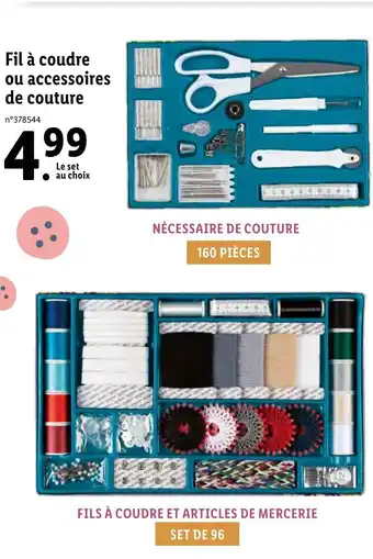 Lidl Fil à coudre ou accessoires de couture offre