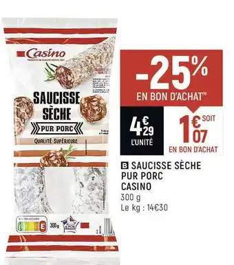 Spar Saucisse Sèche Pur Porc Casino offre
