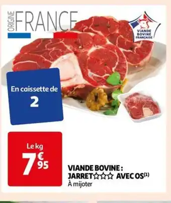 Auchan VIANDE BOVINE: JARRET AVEC OS offre