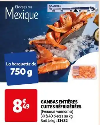 Auchan GAMBAS ENTIÈRES CUITES RÉFRIGÉRÉES offre