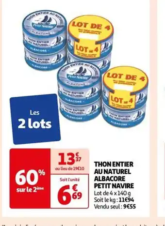 Auchan THON ENTIER AU NATUREL ALBACORE PETIT NAVIRE offre