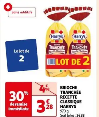 Auchan BRIOCHE TRANCHÉE RECETTE CLASSIQUE HARRYS offre