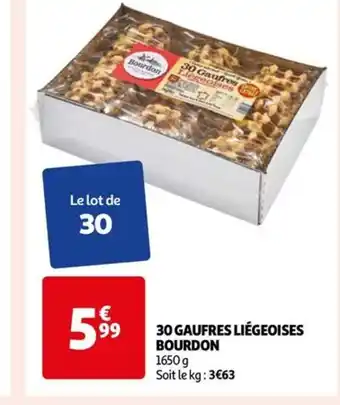 Auchan 30 GAUFRES LIÉGEOISES BOURDON offre