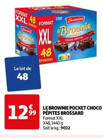 LE BROWNIE POCKET CHOCO 99 PĂPITES BROSSARD