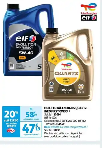 Auchan Huile total energies quartz ineo first offre