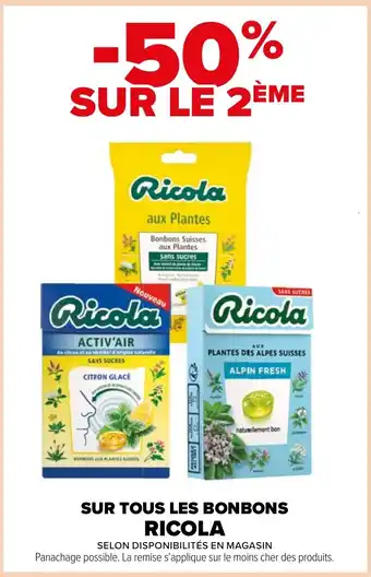 Carrefour Market SUR TOUS LES BONBONS RICOLA offre
