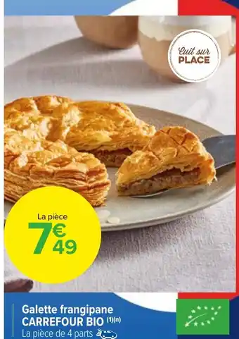 Carrefour Market Galette frangipane CARREFOUR BIO (1)(n) offre