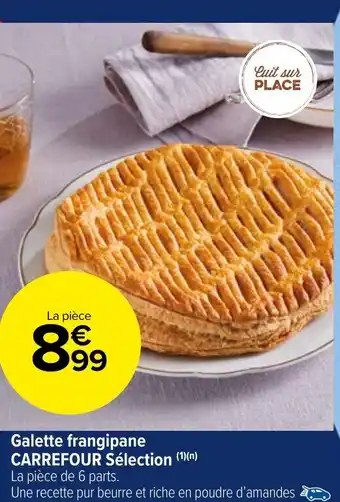Carrefour Market Galette frangipane CARREFOUR Sélection (¹)(n) offre