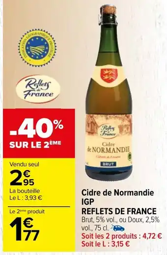 Carrefour Market Cidre de Normandie IGP REFLETS DE FRANCE offre