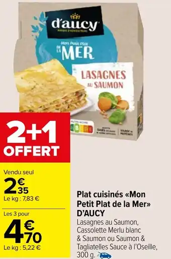 Carrefour Market Plat cuisinés <<Mon Petit Plat de la Mer>> D'AUCY offre