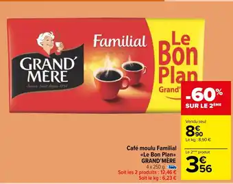 Carrefour Market Café moulu Familial <<Le Bon Plan>>> GRAND'MÈRE offre