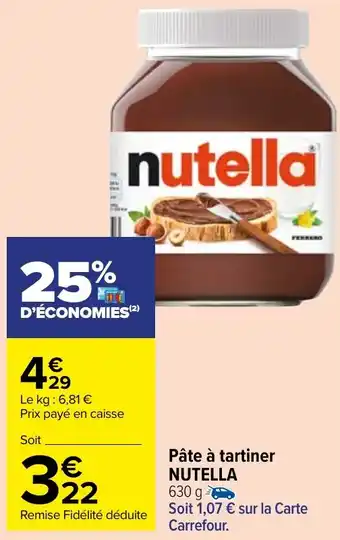Carrefour Market Pâte à tartiner NUTELLA offre