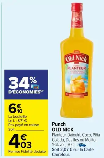 Carrefour Market Punch OLD NICK offre