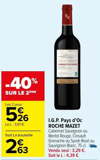Carrefour Market I.G.P. Pays d'Oc ROCHE MAZET offre