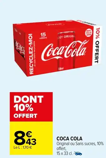 Carrefour Market COCA COLA Original ou Sans sucres, 10% offert, offre