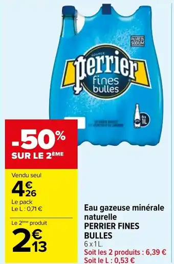 Carrefour Market Eau gazeuse minérale naturelle PERRIER FINES BULLES 6x1L. offre